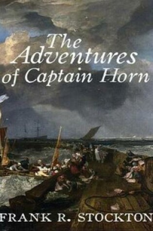 Cover of The Adventures of Captain Horn (Annotated)