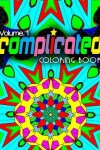 Book cover for COMPLICATED COLORING BOOKS - Vol.9