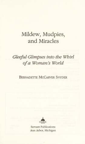 Cover of Mildew, Mudpies, and Miracles