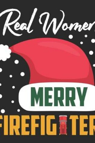 Cover of Real Woman Merry Firefighter