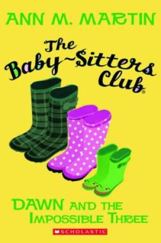 Cover of Baby-Sitters Club: #5 Dawn and the Impossible Three