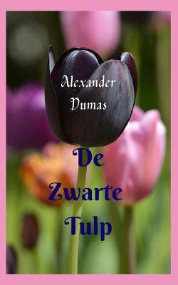 Book cover for De Zwarte Tulp