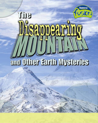 Cover of Fusion: The Disappering Mountain and Other Earth Mysteries