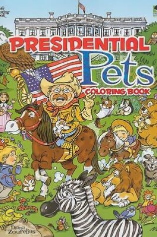 Cover of Presidential Pets Coloring Book