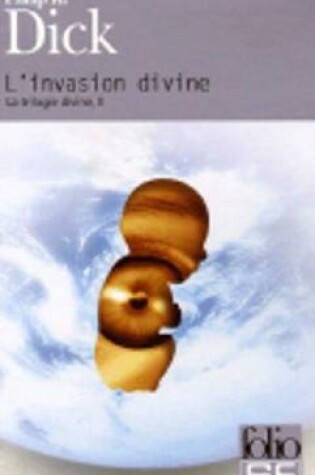 Cover of La Trilogie Divine 2/L'Invasion Divine