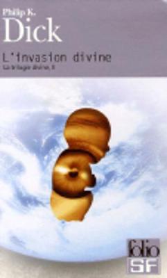 Book cover for La Trilogie Divine 2/L'Invasion Divine