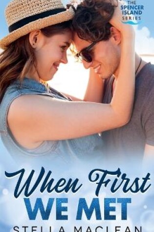 Cover of When First We Met