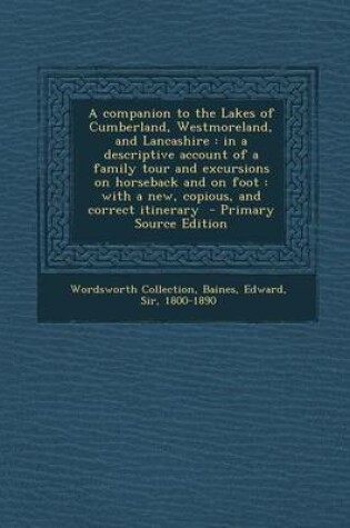 Cover of A Companion to the Lakes of Cumberland, Westmoreland, and Lancashire