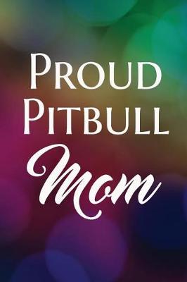 Book cover for Proud Pitbull Mom