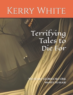 Book cover for Terrifying Tales to Die For