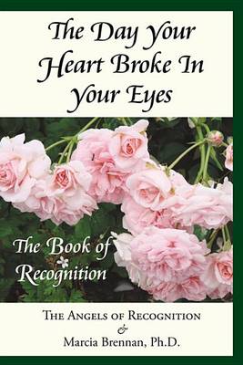 Book cover for The Day Your Heart Broke in Your Eyes