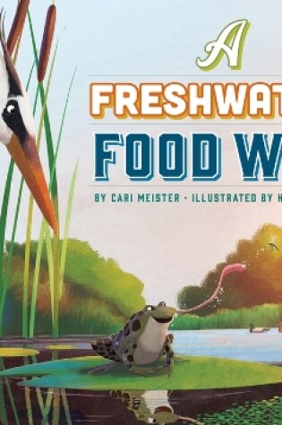 Cover of A Freshwater Food Web