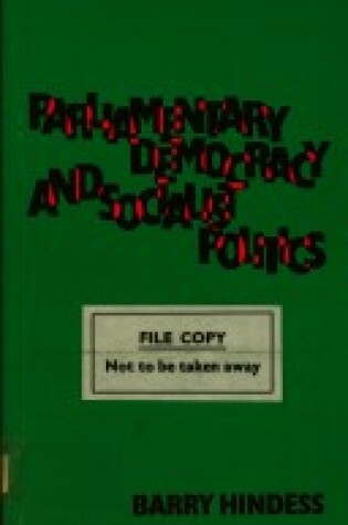 Cover of Parliamentary Democracy and Socialist Politics