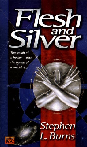 Book cover for Flesh and Silver