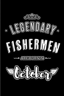 Book cover for Legendary Fishermen are born in October