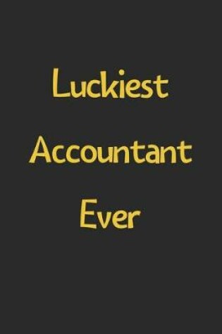 Cover of Luckiest Accountant Ever