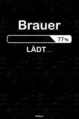 Book cover for Brauer Ladt... Notizbuch