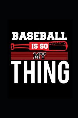 Book cover for 2020 Daily Planner Sports Theme Baseball My Thing 388 Pages