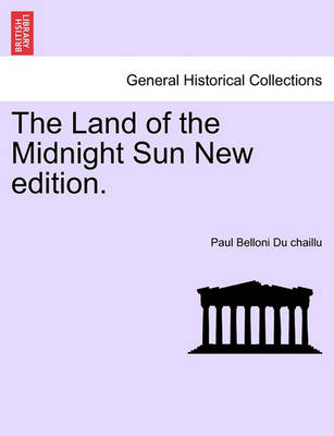 Book cover for The Land of the Midnight Sun New Edition.