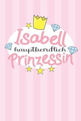 Book cover for Isabell - hauptberuflich Prinzessin