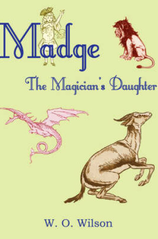 Cover of Madge the Magician's Daughter