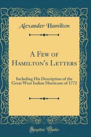 Cover of A Few of Hamilton's Letters