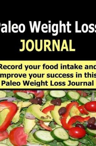 Cover of Paleo Weight Loss Journal