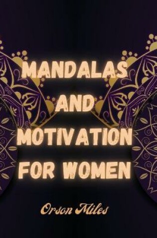 Cover of Mandalas and Motivation for Women