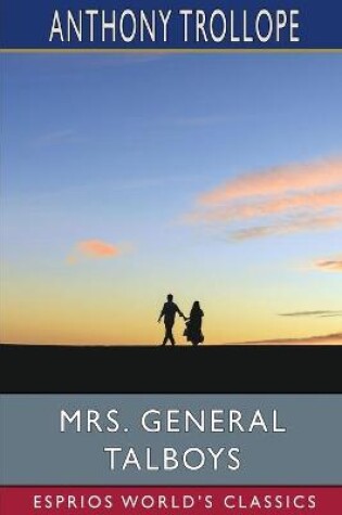 Cover of Mrs. General Talboys (Esprios Classics)
