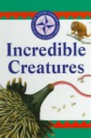 Cover of Incredible Creatures