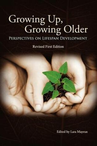 Cover of Growing Up, Growing Older