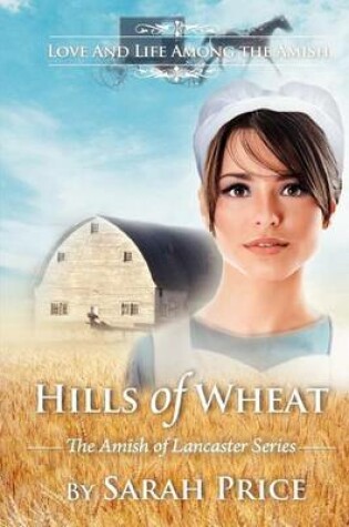 Cover of Hills of Wheat