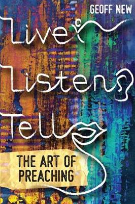 Book cover for Live, Listen, Tell