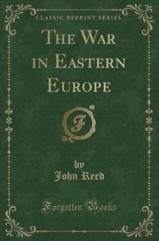Cover of The War in Eastern Europe (Classic Reprint)