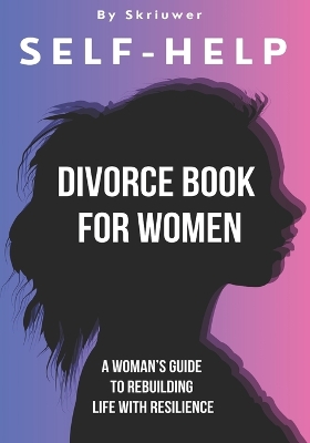 Cover of Self Help Divorce Book for Women