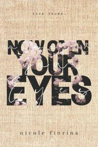 Cover of Now Open Your Eyes