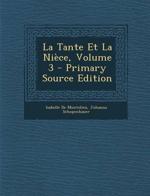 Book cover for La Tante Et La Niece, Volume 3