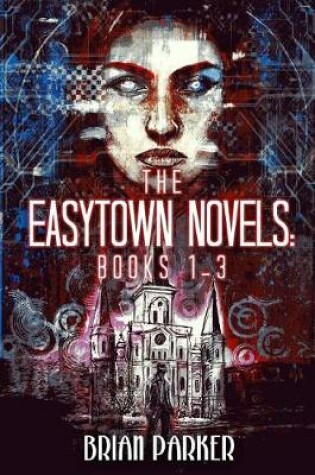 Cover of The Easytown Novels