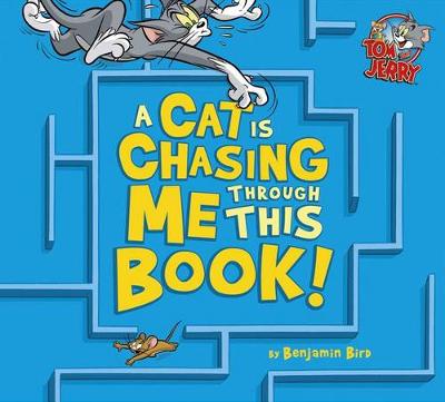 Book cover for A Cat Is Chasing Me Through This Book!