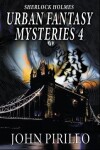 Book cover for Sherlock Holmes Urban Fantasy Mysteries 4