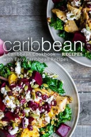 Cover of Caribbean Recipes