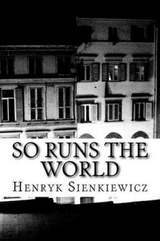 Cover of So Runs the World