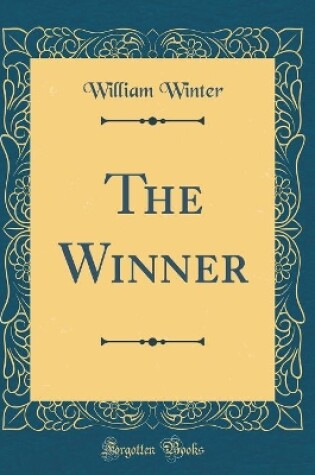 Cover of The Winner (Classic Reprint)