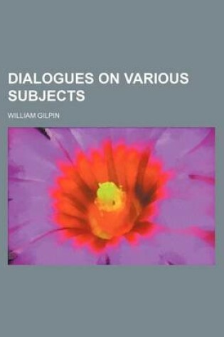 Cover of Dialogues on Various Subjects