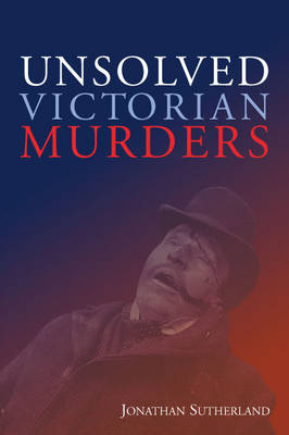 Book cover for Unsolved Victorian Murders