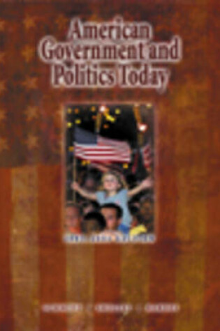 Cover of American Government and Politics Today, 2003-2004edition (Non-Infotrac Version )