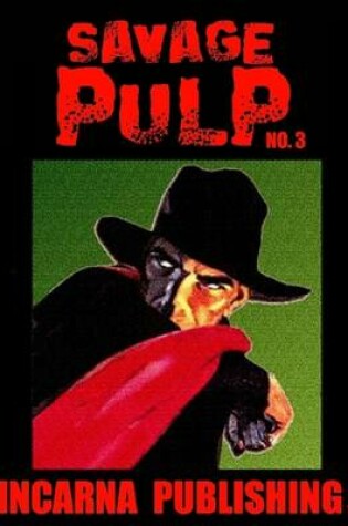 Cover of Savage Pulp : #3