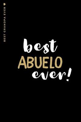 Book cover for BEST GRANDPA EVER Best ABUELO Ever