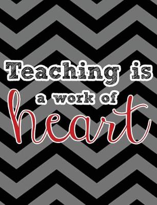 Book cover for Teaching Is a Work of Heart