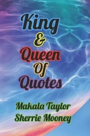 Cover of King and Queen of Quotes